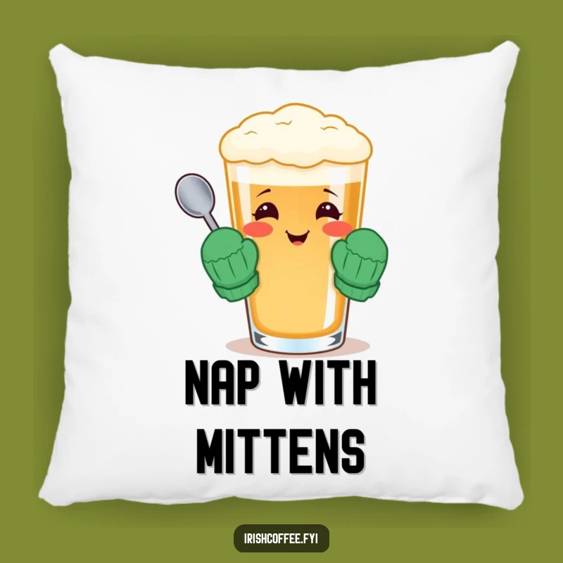Funny Irish Coffee Pillow - Snuggle Up With Warmth - Perfect Funny Gift