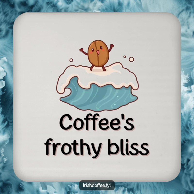 Funny coffee bean coaster with a dancing bean on a frothy wave, a cute and humorous drink accessory.