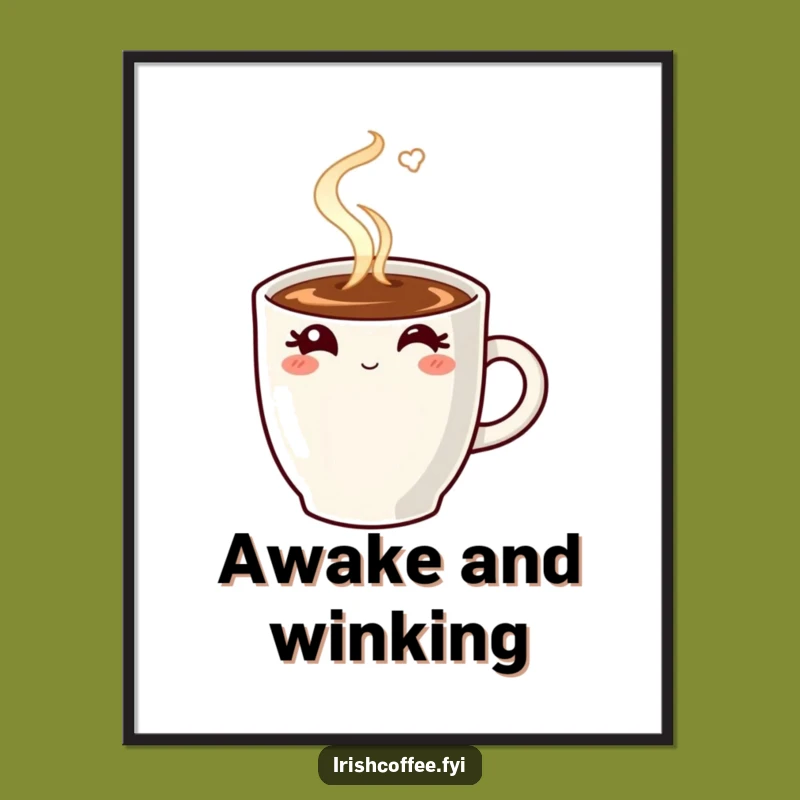 Funny Winking Coffee Mug Poster - Sip Some Humor on Your Walls