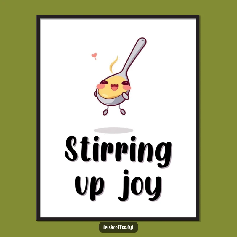 Funny Happy Teaspoon Stirring Playfully Poster: Decorate with Joyful Humor!