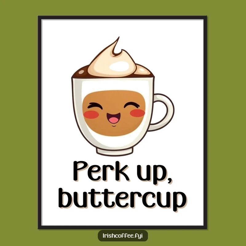 Funny Poster Print: Joyful Winking Coffee Cup, Brighten Your Wall with Humor