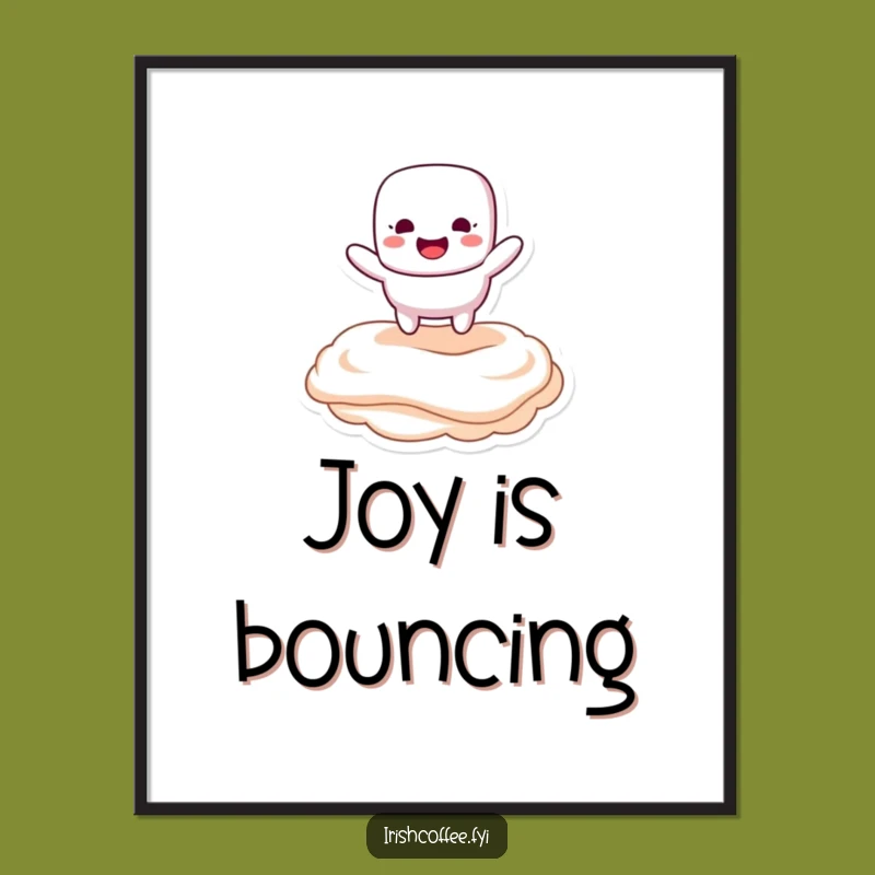 Funny Marshmallow Bounce Poster - Sweet Topping Art, Hilarious Funny Gift