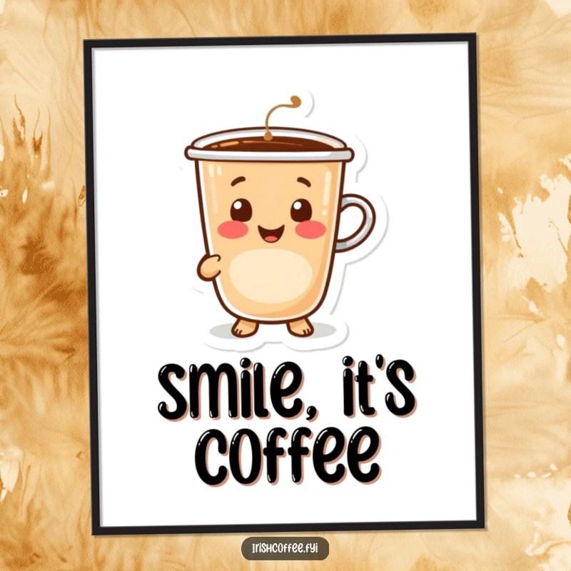 Funny happy coffee cup character with a radiant, inviting smile, displayed as vibrant wall art poster.
