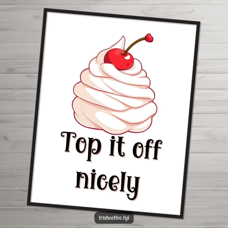 Funny poster art of a cream dollop and cherry in a joyful twirl, adding a sweet and humorous touch to decor.