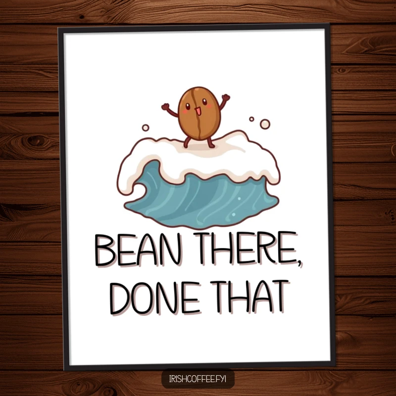 Funny free printable wall art of a small coffee bean dancing on a frothy wave. Whimsical, fun, and caffeinated decor.