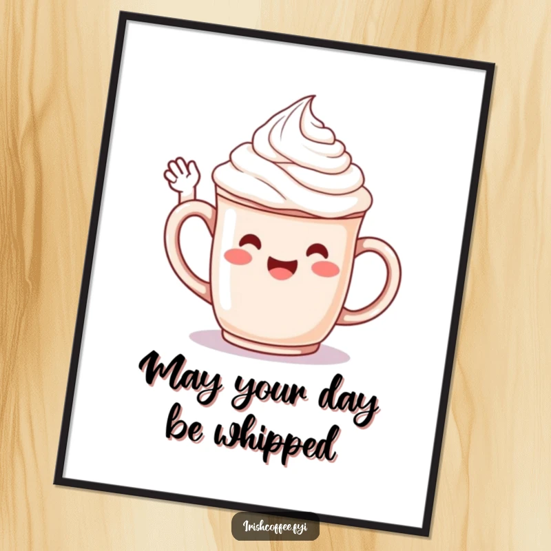 Funny Free Printable Wall Art featuring a jubilant mug with whipped cream doing a cheerful wave, making it a playful downloadable art piece.
