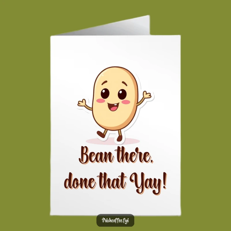 Free Printable Birthday Card: Tap Dancing Coffee Bean Funny Downloadable Gift