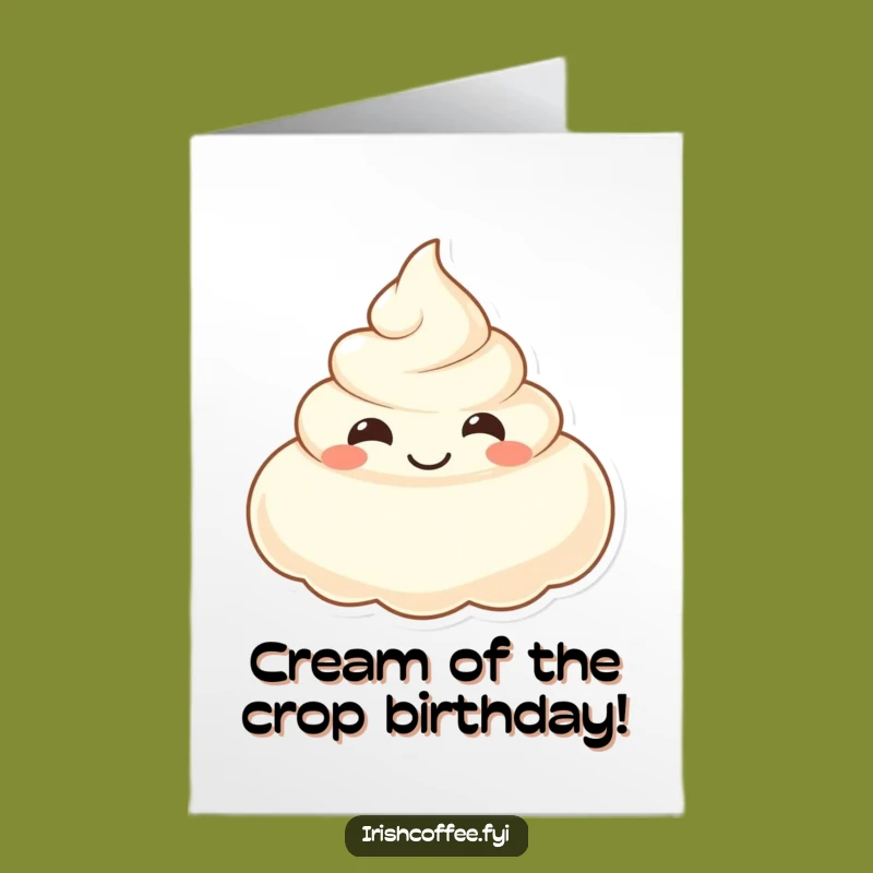 Free Printable Birthday Card: Smiling Cream Dollop - Funny Downloadable Gift