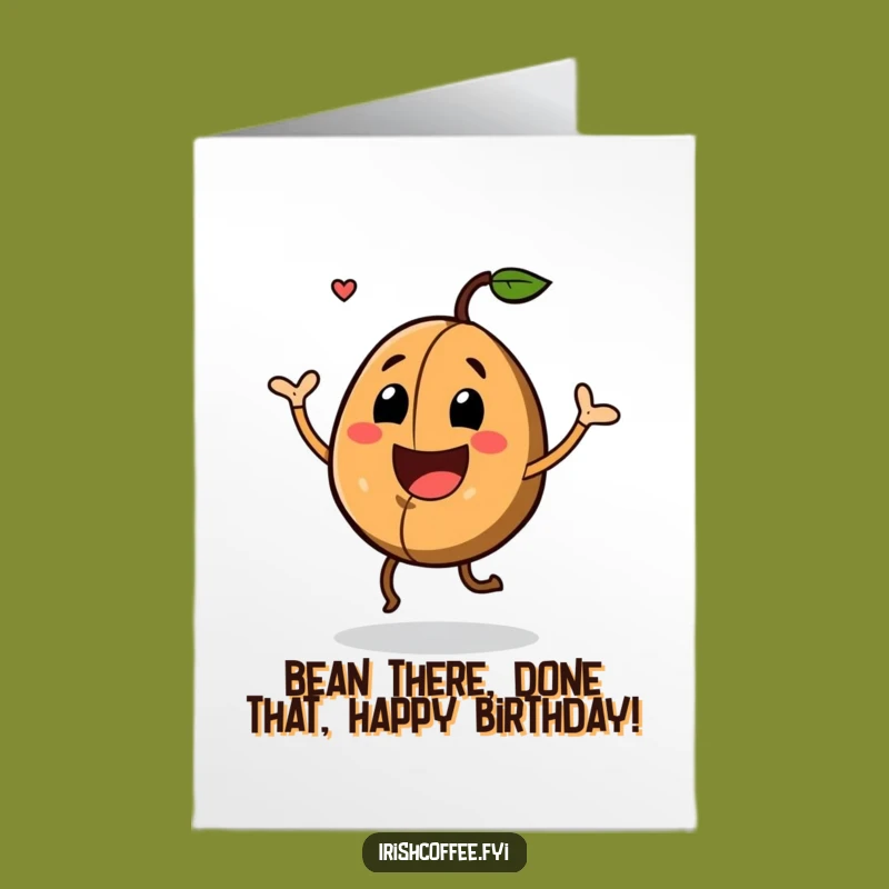 Free Printable Birthday Card: Dancing Coffee Bean Funny Downloadable Gift