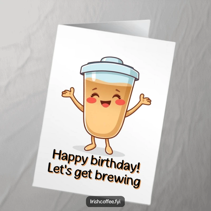 Funny Free Printable Birthday Card featuring a smiling coffee character doing a playful dance, spreading birthday cheer.