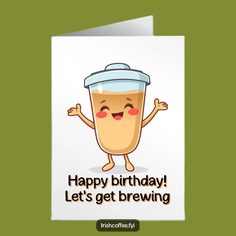 Free Printable Birthday Card: Dancing Coffee Character, Hilarious Downloadable Gift