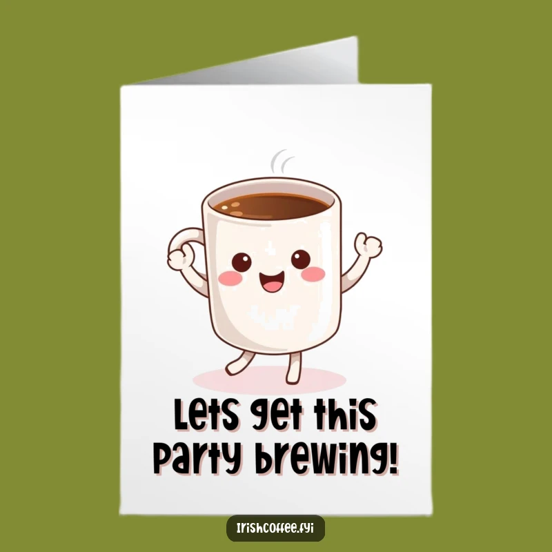 Free Printable Birthday Card: Dancing Coffee Mug - Funny Downloadable Gift