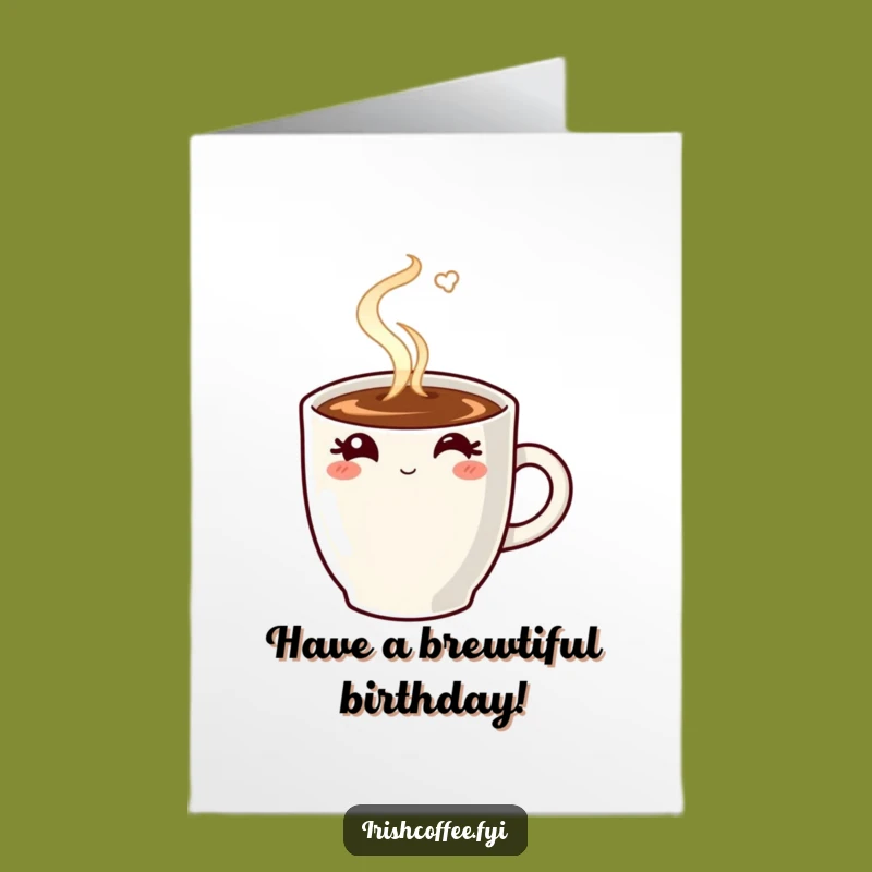 Free Printable Birthday Card: Winking Coffee Mug - Funny Downloadable Gift