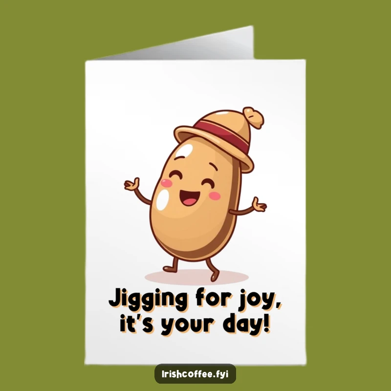 Free Printable Birthday Card: Funny Coffee Bean Jig - Perfect Humorous Downloadable Gift