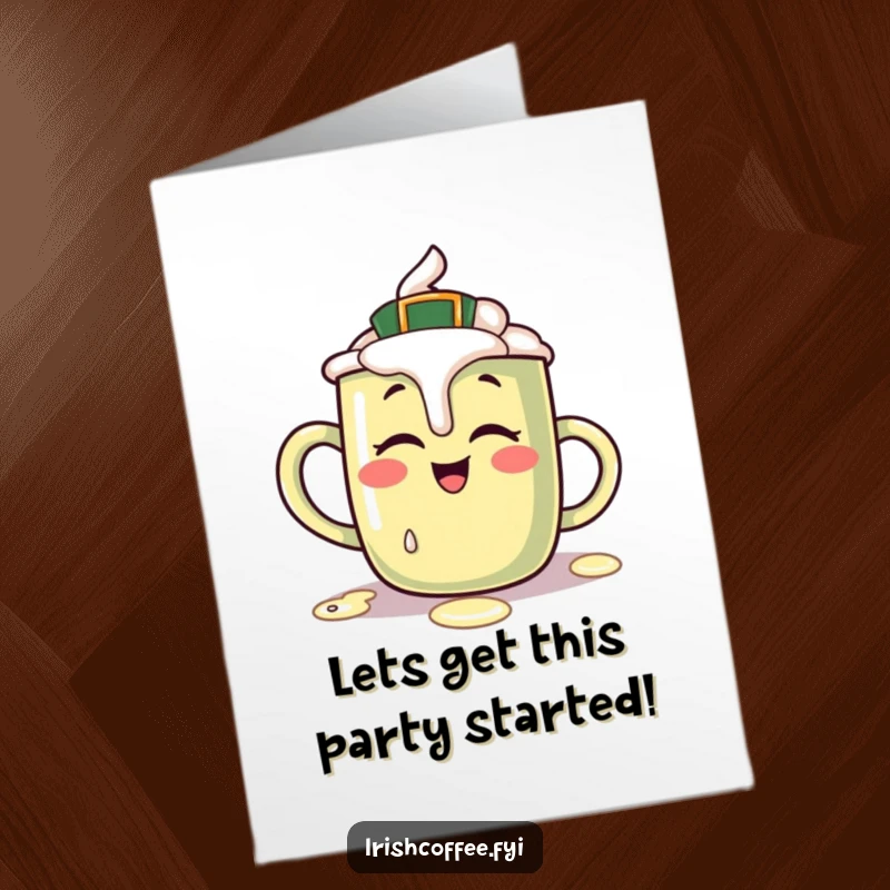 Funny Free Printable birthday card featuring a giggling Irish coffee mug character playfully spilling a bit of cream.