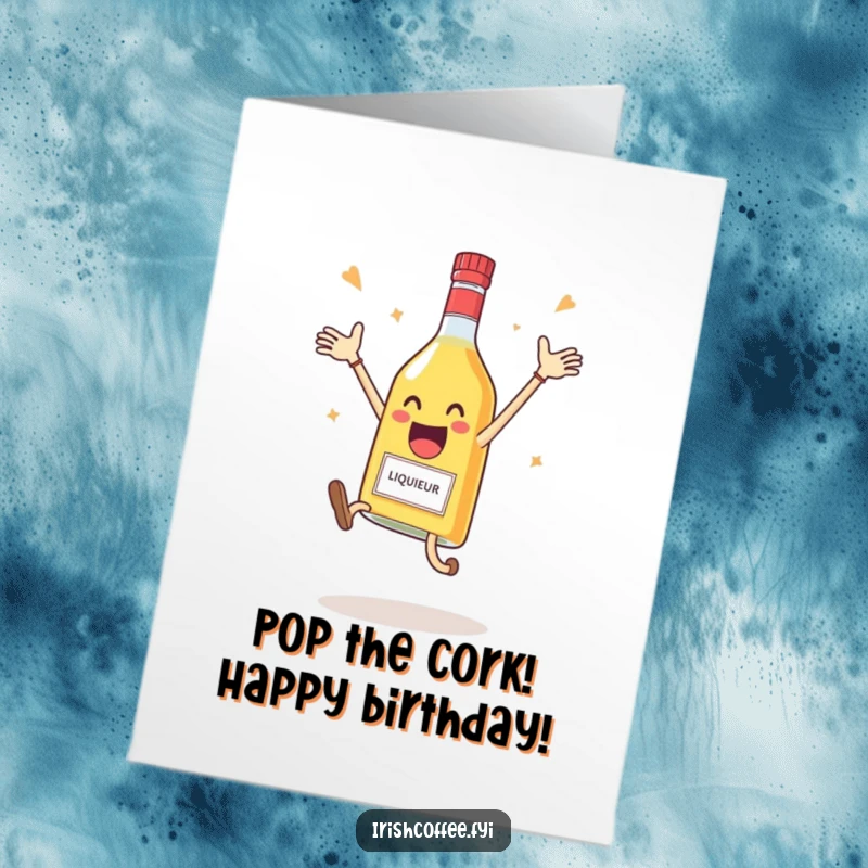 Funny Free Printable Birthday Card featuring a delighted liqueur bottle joyfully leaping, a fantastic downloadable gift for a party starter.