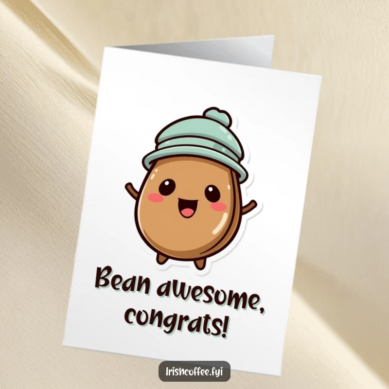 Funny Free Printable Congratulations Card: a delighted coffee bean sporting a tiny hat, beaming with pride.