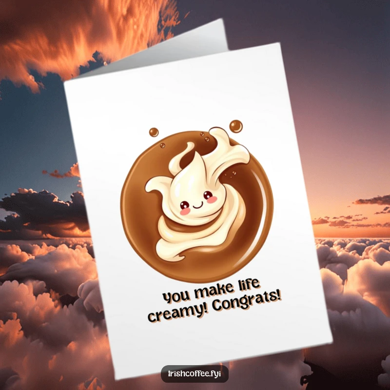 Funny Free Printable Congratulations Card: A cream splash twirls elegantly in coffee, celebrating with a smile.