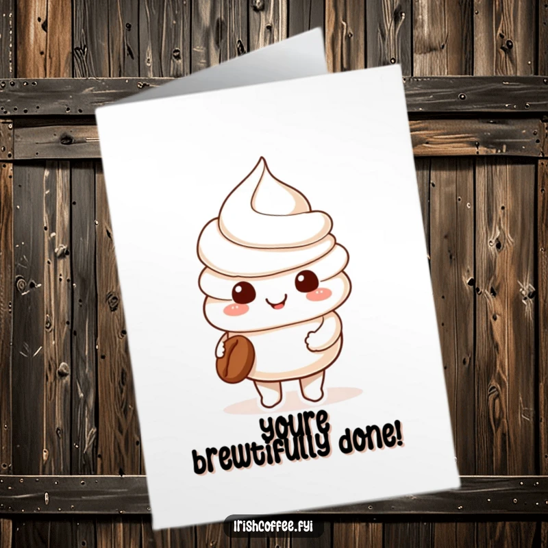 Funny Free Printable Congratulations Card: A smiling whipped cream character holding a tiny coffee bean.