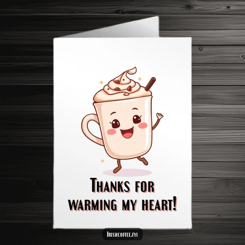 Funny Free Printable Thank You Card: a smiling hot chocolate mug performing a happy dance, expressing thanks.