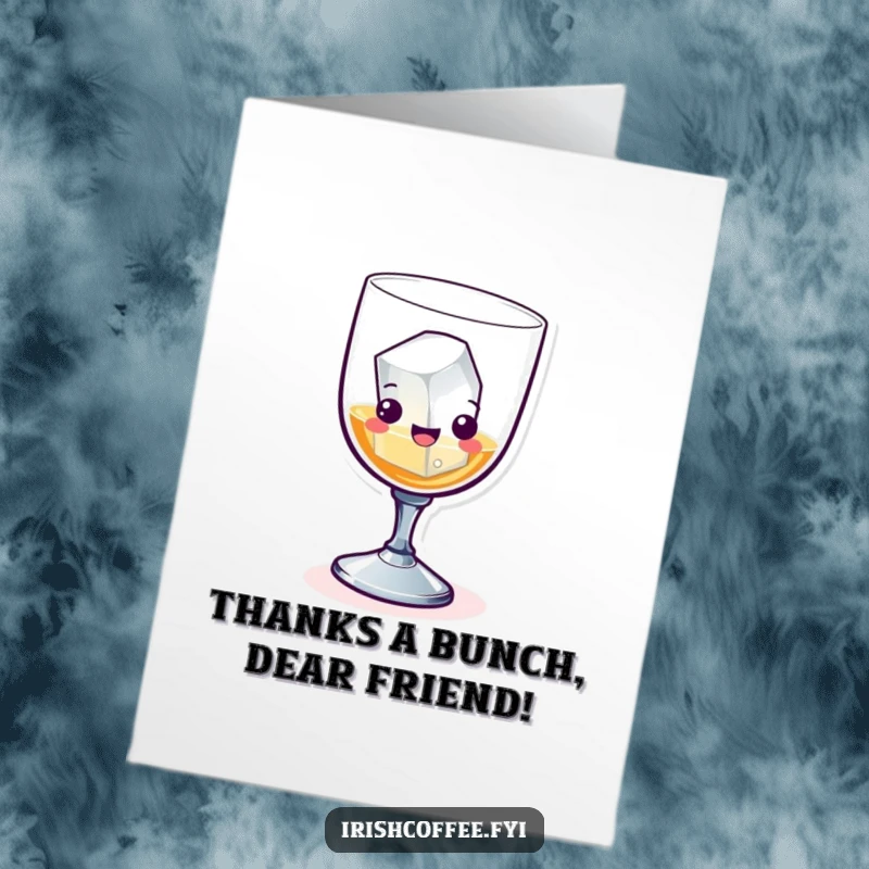 Funny Free Printable Thank You Card: A whiskey glass with an ice cube happily skipping, sending thanks with a wink.