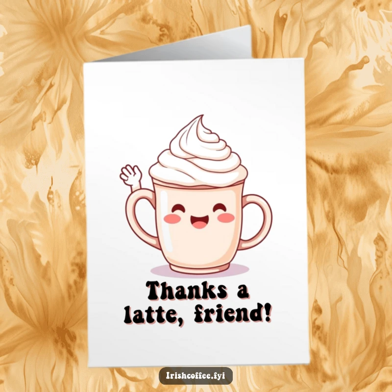 Funny Free Printable Thank You Card with a jubilant mug and whipped cream waving, a charming downloadable gift for expressing gratitude.