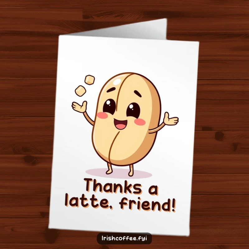 Funny Free Printable Thank You Card: a smiling coffee bean juggles sugar cubes, offering thanks with a sugar rush.