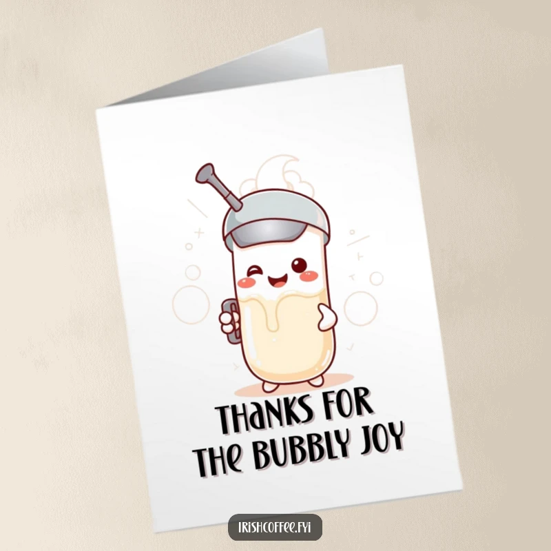 Funny Free Printable Thank You Card: A cheerful milk frother character creating a cloud of happy, bubbly foam with excitement.