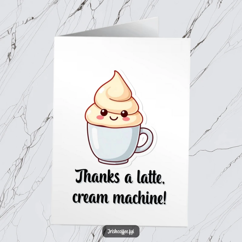 Funny Free Printable Thank You Card: A cheerful cream dollop character in a mug offers a swirl of gratitude.