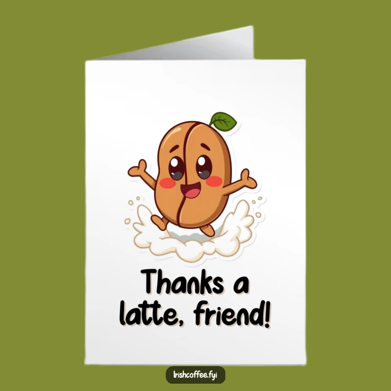 Free Printable Thank You Card: Coffee Bean Leap, Cheerful Downloadable Thanks Gift