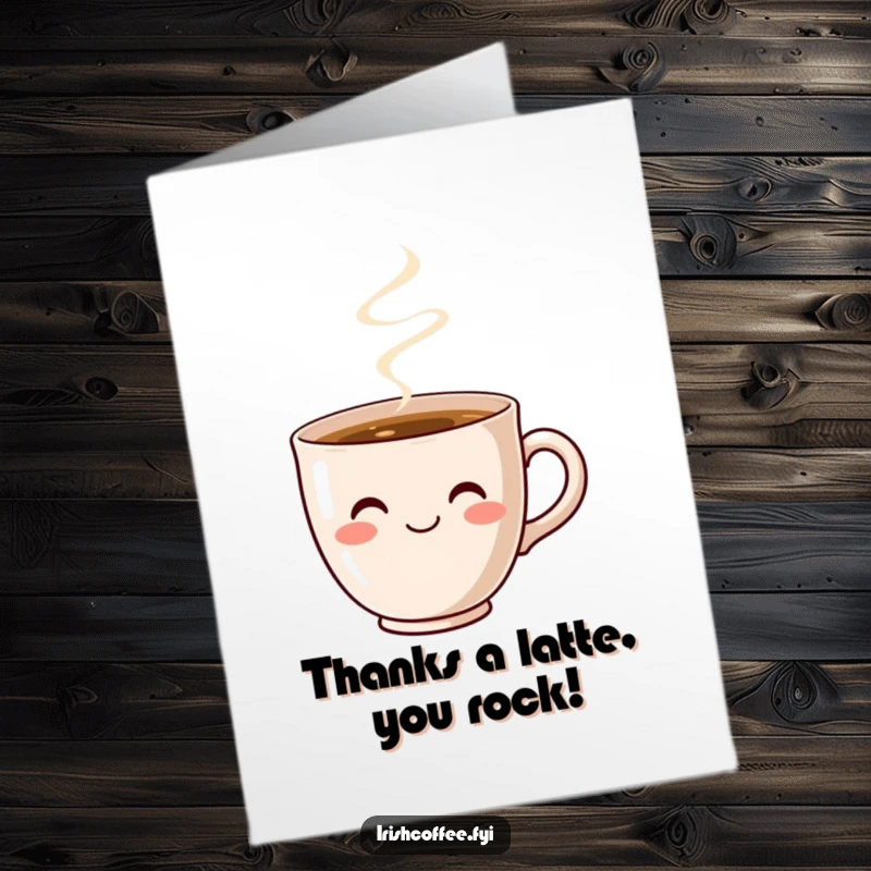 Funny Free Printable Thank You Card: Cute coffee cup smiling with steam, conveying warm gratitude.