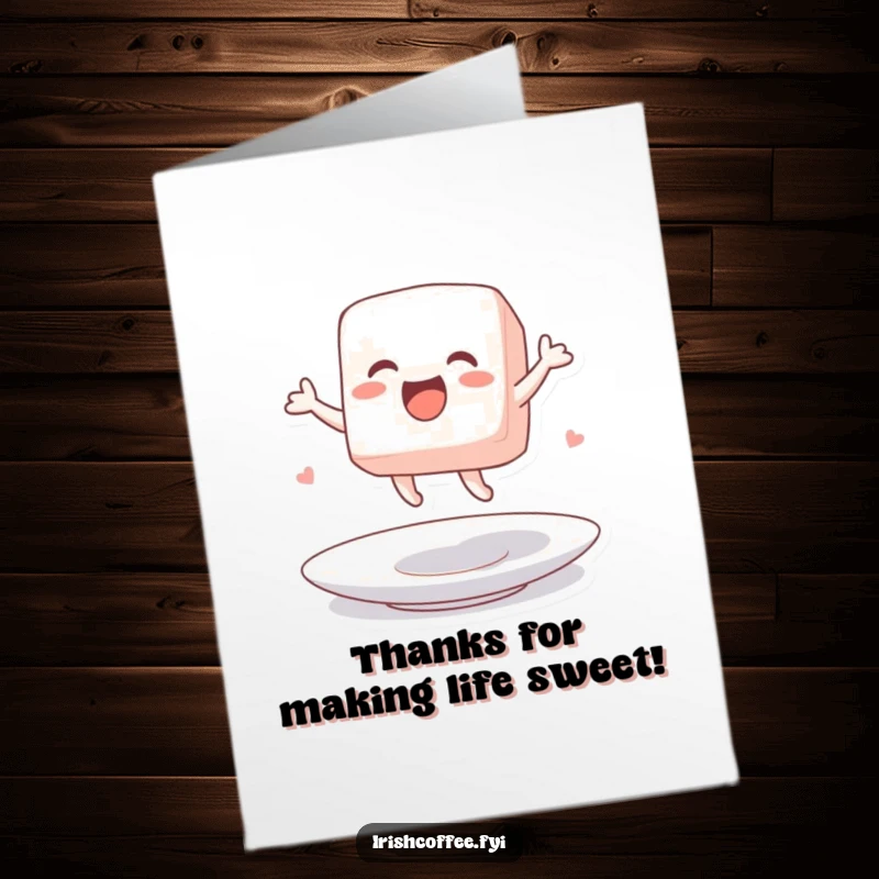 Funny Free Printable Thank You Card: A sugar cube character joyfully jumping on a saucer, showing thanks.