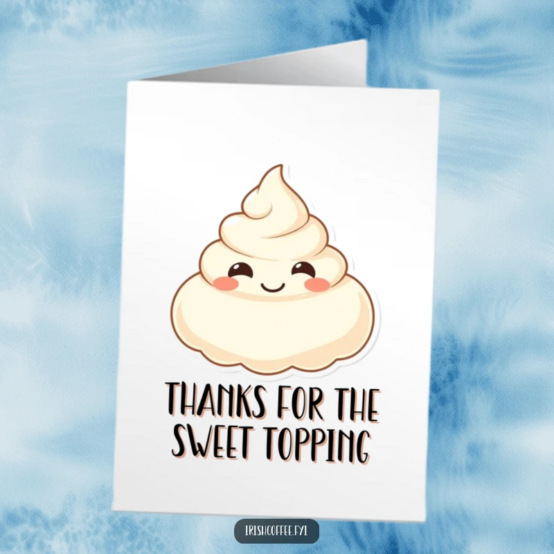 Funny Free Printable Thank You Card: A smiling dollop of cream floats, conveying sweet and funny gratitude.
